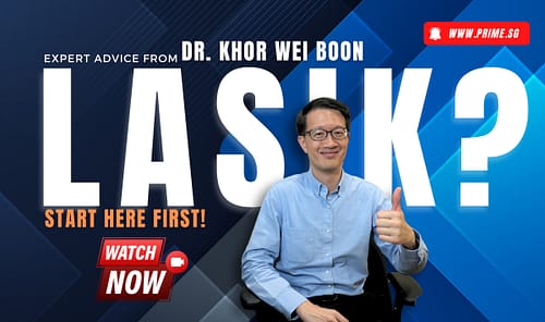 Heard of LASIK but have questions? | Dr Khor Wei Boon